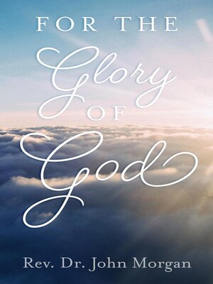 cover image of For the Glory of God
